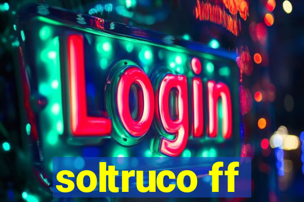 soltruco ff